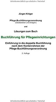 Lösungen zum Buch Buchführung für Pflegeeinrichtungen