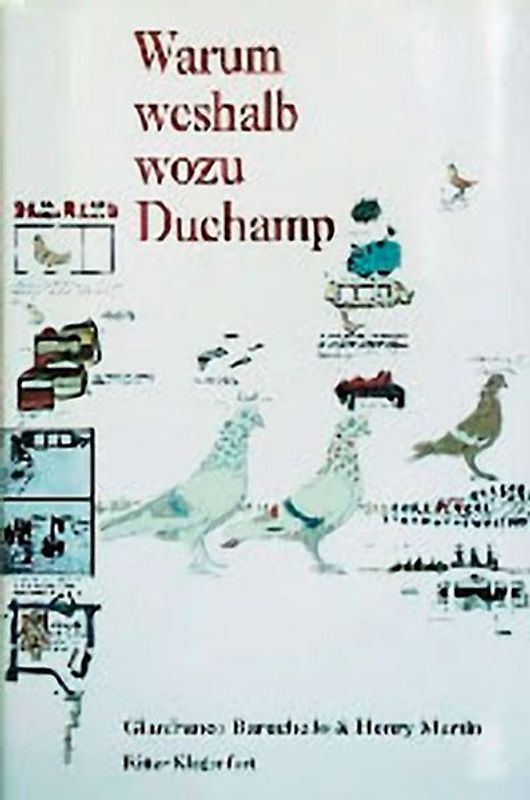 Warum weshalb wozu Duchamp