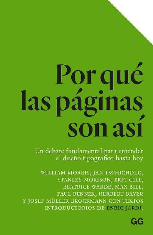 Por qué las páginas son así : un debate fundamental para entender el diseño tipográfico hasta hoy
