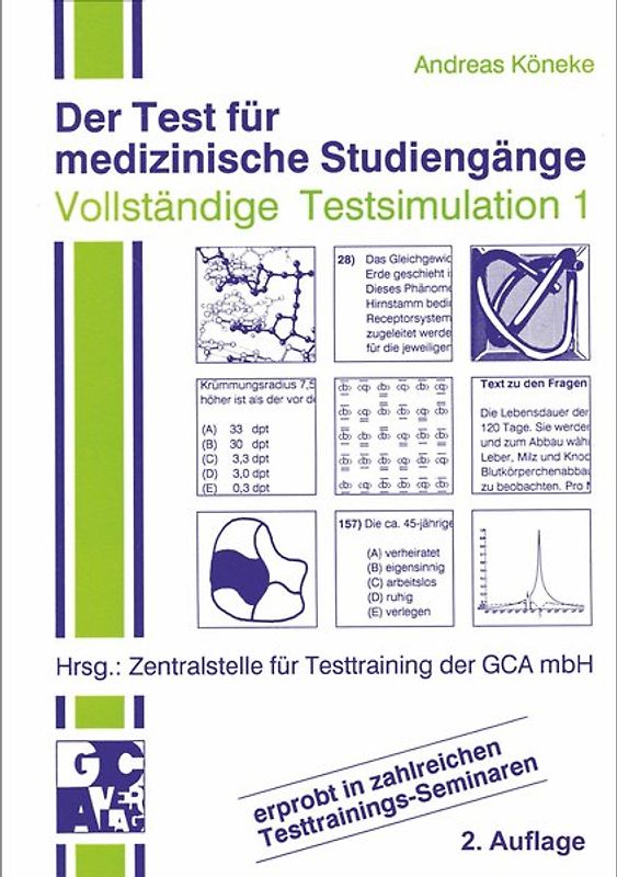 Der Test für medizinische Studiengänge. Vollständige Testsimulation 1