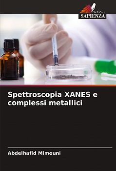 Spettroscopia XANES e complessi metallici