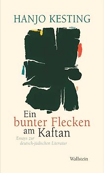 »Ein bunter Flecken am Kaftan«