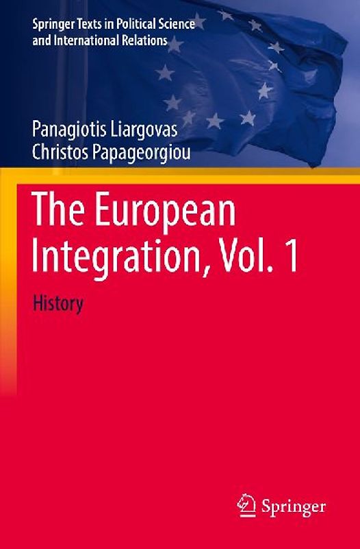 The European Integration, Vol. 1