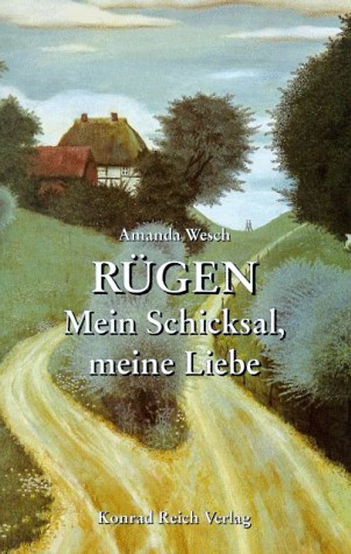 Rügen - mein Schicksal, meine Liebe