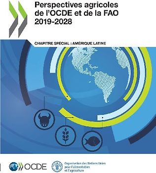 Perspectives agricoles de l'OCDE et de la FAO 2019-2028