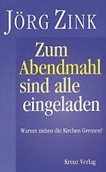 Zum Abendmahl sind alle eingeladen