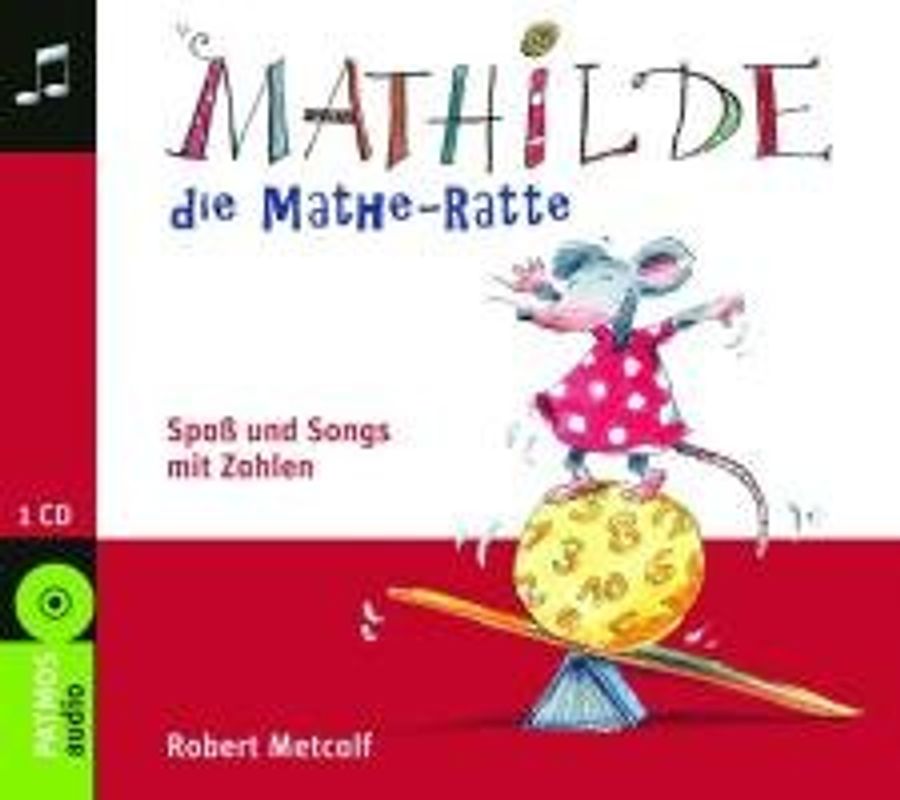 Mathilde, die Mathe-RatteSpaß und Songs mit Zahlen