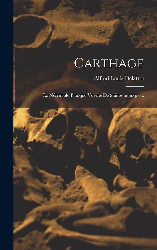 Carthage: La Nécropole Punique Voisine De Sainte-monique...