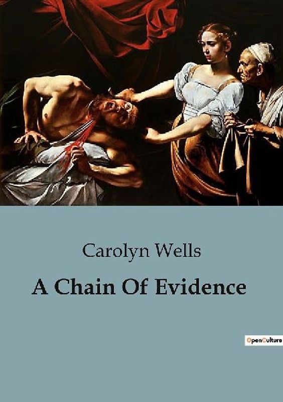A Chain Of Evidence