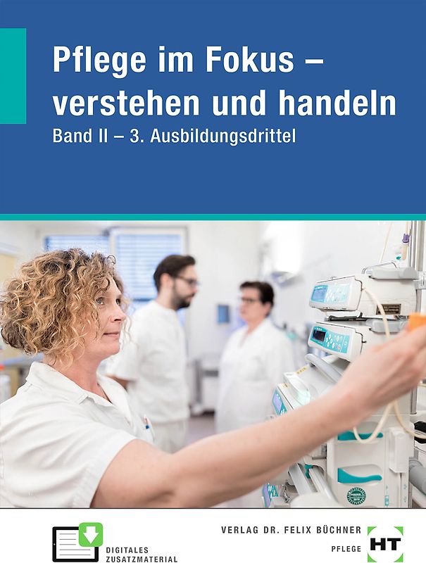 Pflege im Fokus - verstehen und handeln