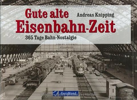 Gute alte Eisenbahn-Zeit