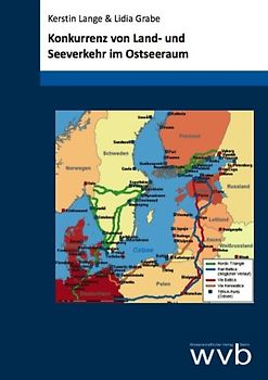 Konkurrenz von Land- und Seeverkehr im Ostseeraum