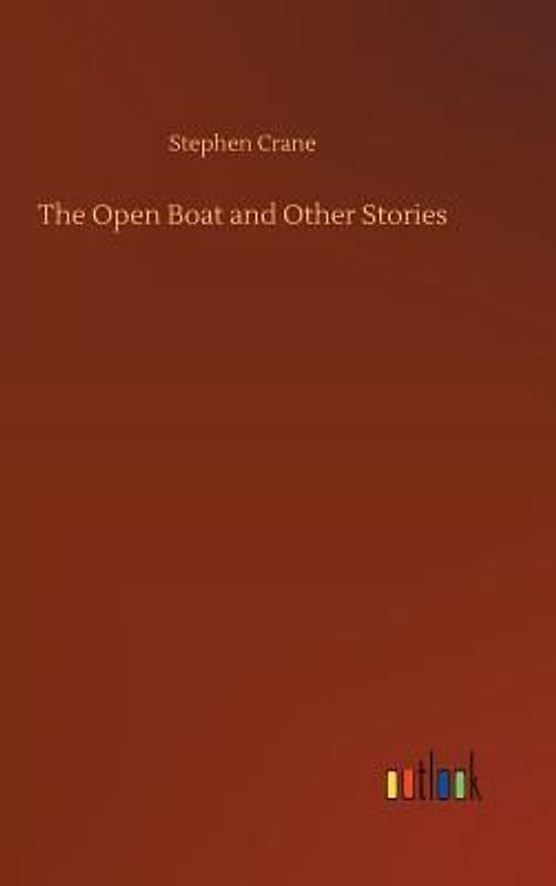 The Open Boat and Other Stories