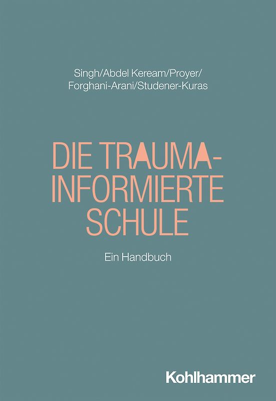 Die Trauma-informierte Schule
