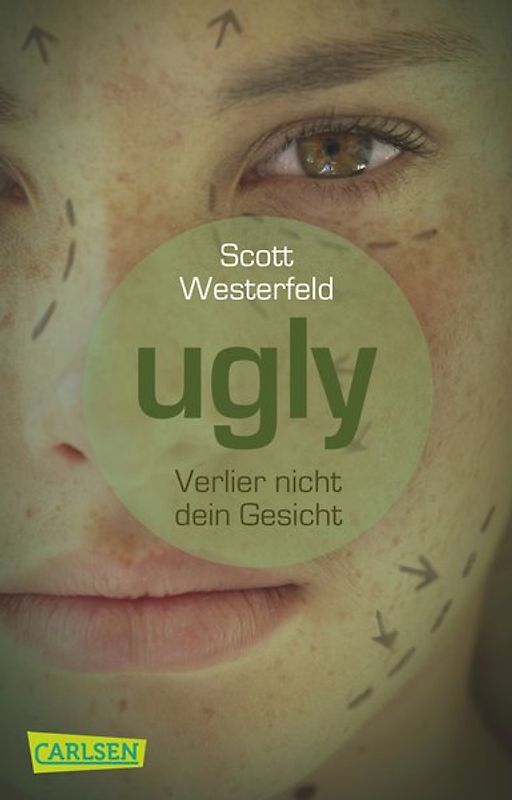 Ugly – Pretty – Special 1: Ugly – Verlier nicht dein Gesicht