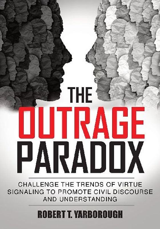 The Outrage Paradox