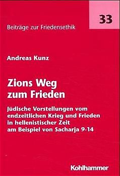 Zions Weg zum Frieden