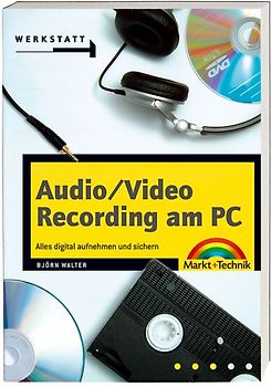 Audio /Video Recording am PC