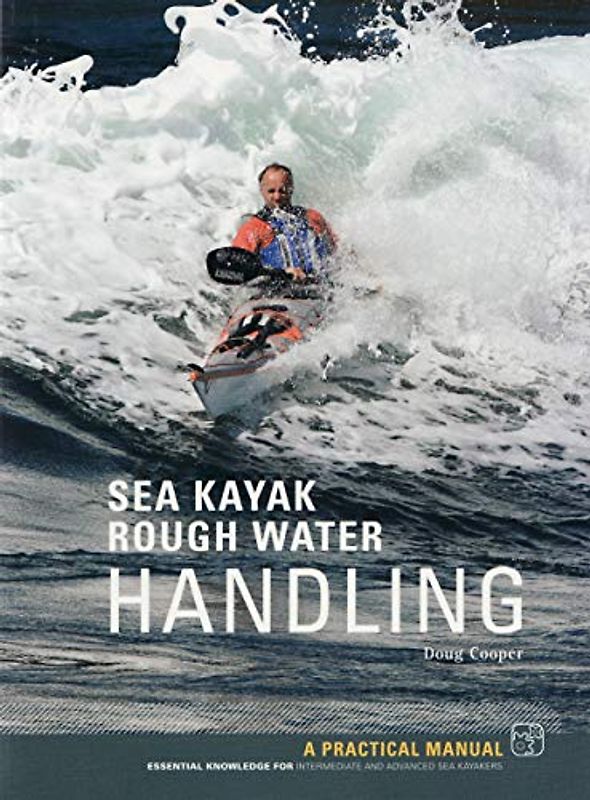 Sea Kayak: Rough Water Handling