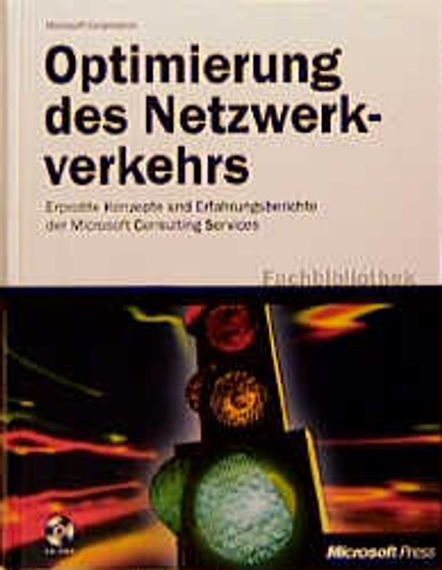 Optimierung des Netzwerkverkehrs. Erprobte Konzepte für IT-Profis