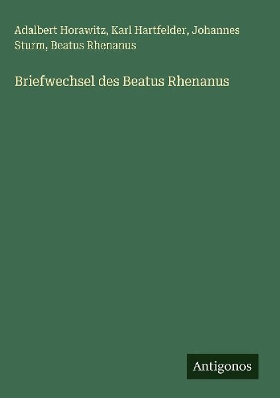 Briefwechsel des Beatus Rhenanus