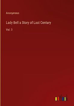 Lady Bell a Story of Last Century