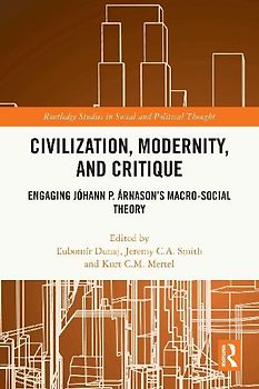 Civilization, Modernity, and Critique
