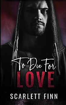 To Die for Love