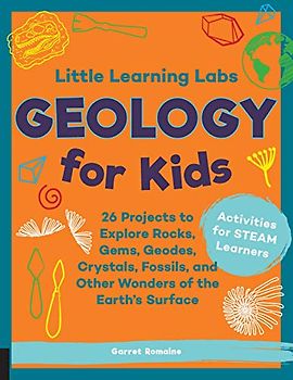Little Learning Labs: Geology for Kids, Abridged Paperback Edition