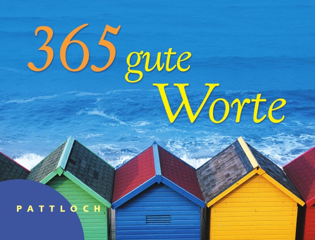 365 gute Worte