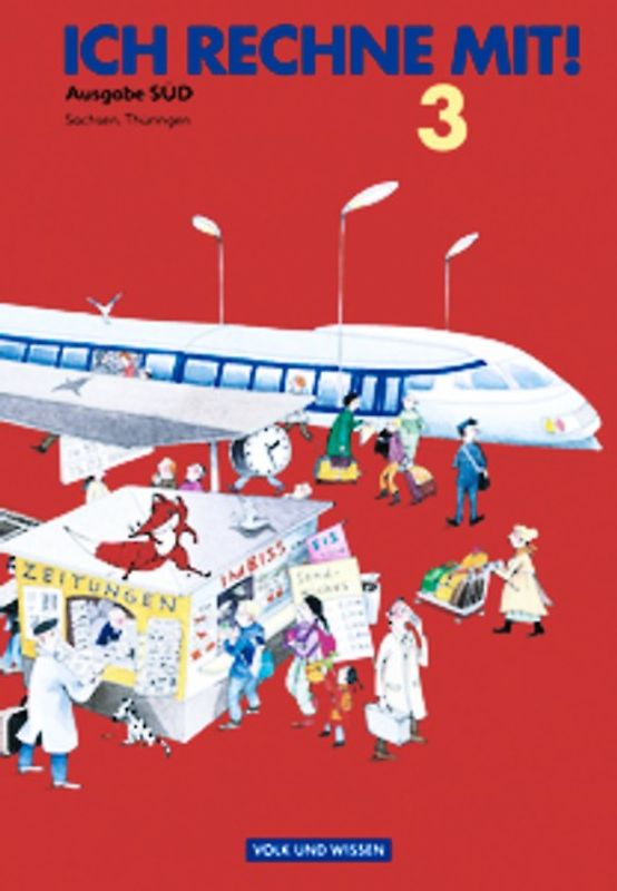 Ich rechne mit! - Sachsen, Thüringen - 3. Schuljahr