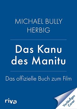 Das Kanu des Manitu