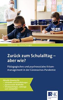 Zurück zum Schulalltag – aber wie?