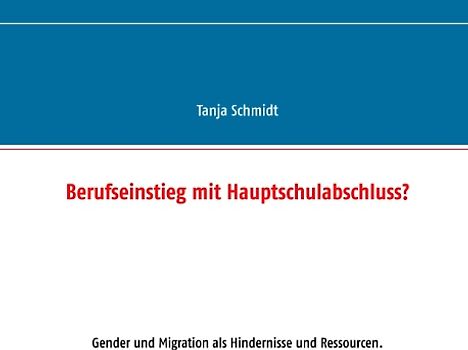 Berufseinstieg mit Hauptschulabschluss?