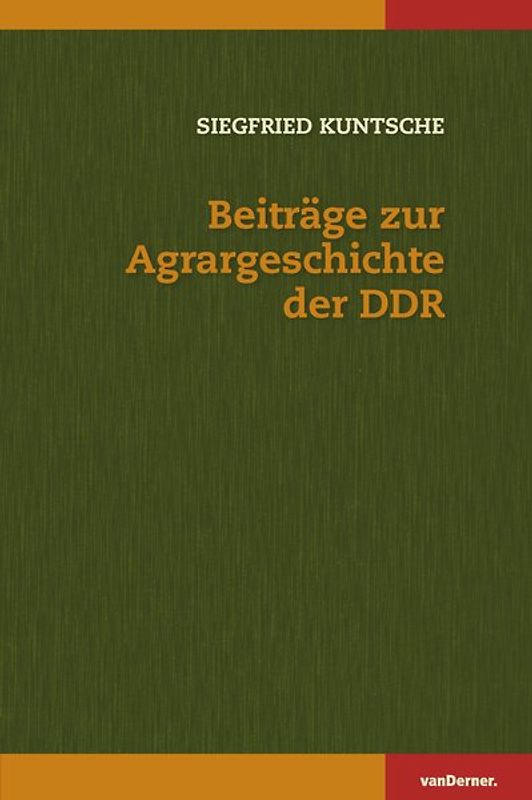 Beiträge zur Agrargeschichte der DDR