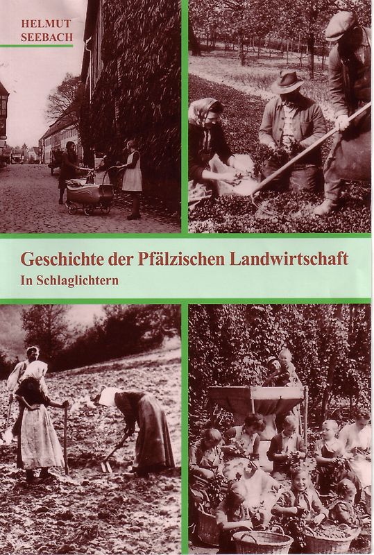 Geschichte der Pfälzischen Landwirtschaft