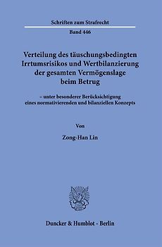 Verteilung des täuschungsbedingten Irrtumsrisikos und Wertbilanzierung der gesamten Vermögenslage beim Betrug