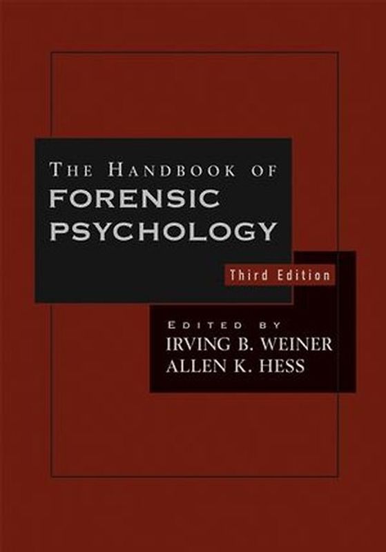 The Handbook of Forensic Psychology