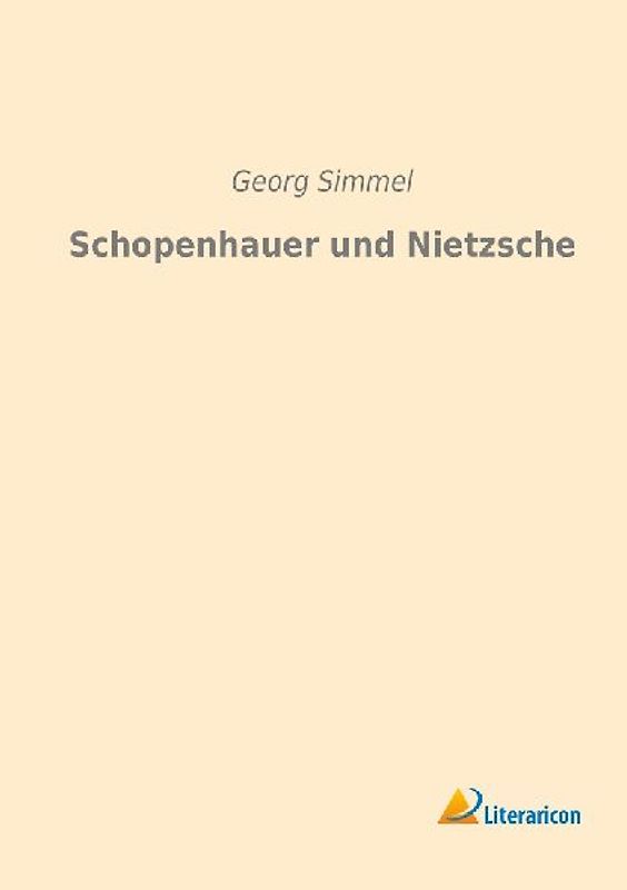 Schopenhauer und Nietzsche