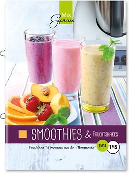 Smoothies & Fruchtshakes. Fruchtiger Trinkgenuss aus dem Thermomix