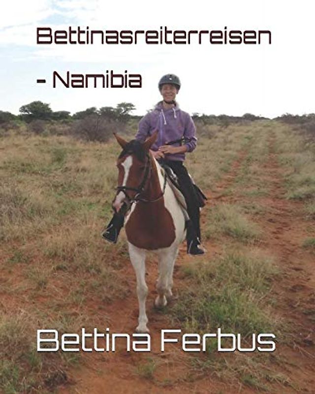 Bettinasreiterreisen - Namibia