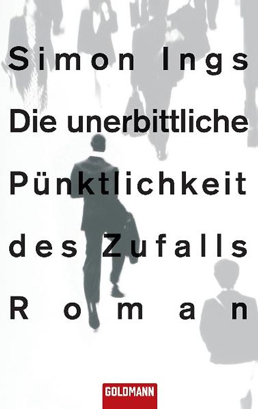 Die unerbittliche Pünktlichkeit des Zufalls