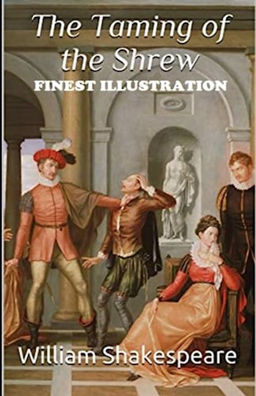 The Taming of the Shrew : Finest Illustration