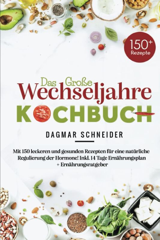 Das große Wechseljahre Kochbuch