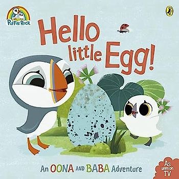Puffin Rock: Hello Little Egg: Bilderbuch