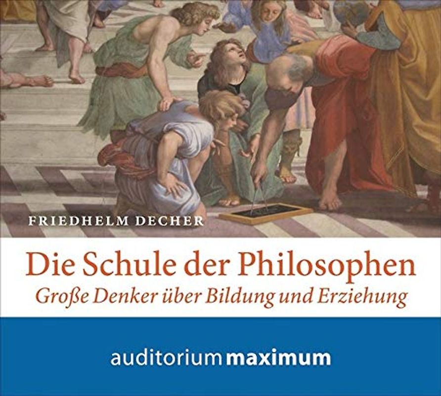 Die Schule der Philosophen