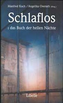Schlaflos: das Buch der hellen Nächte