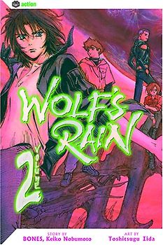 Wolf's Rain: Vol. 2 - Bones [Paperback]