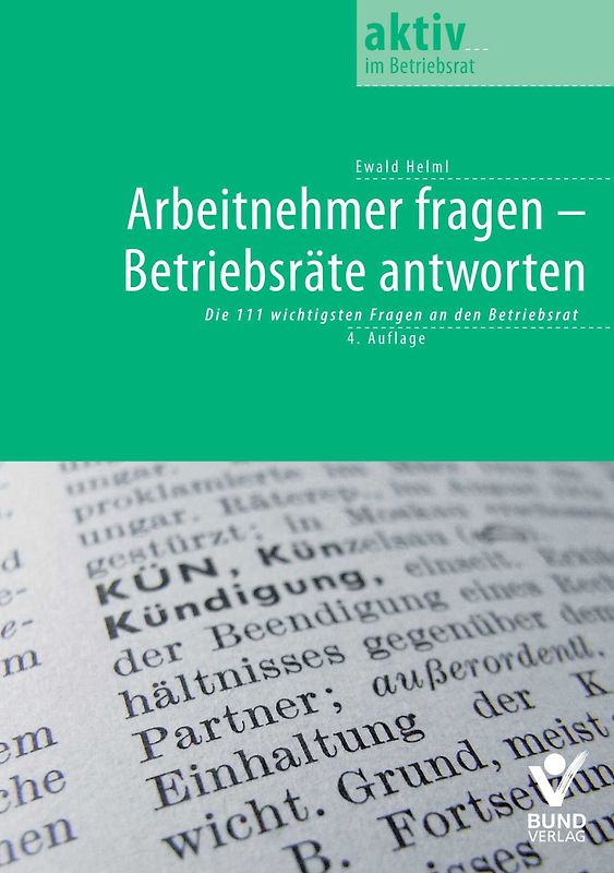 Arbeitnehmer fragen - Betriebsräte antworten