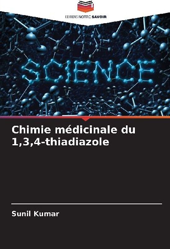 Chimie médicinale du 1,3,4-thiadiazole